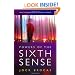 Power of the Sixth Sense: How to Keep Safe in a Hostile World