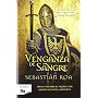 Venganza de sangre (Historica (b De Bolsillo)) de Sebastian Roa Mesado