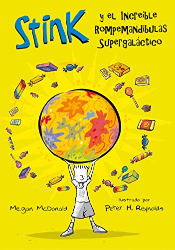 Stink 2. El increíble Rompemandíbulas Supergaláctico (Spanish Edition)