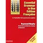 Essential Grammar in Use French edition: Grammaire&hellip by Raymond Murphy