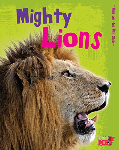 Mighty Lions (Walk on the Wild Side)