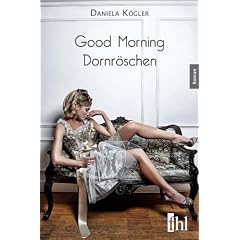 Good Morning Dornr�schen