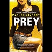 Prey: Shifters, Book 4 | [Rachel Vincent]