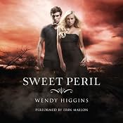 Sweet Peril: Sweet Evil Trilogy, Book 2 | [Wendy Higgins]