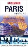 Paris Insight Smart Guide (Insight Smart Guides) (Insight Smart Guides)