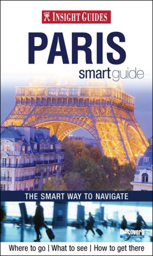 City Travel Guides Discounted  Books : Paris Insight Smart Guide (Insight Smart Guides) (Insight Smart Guides)