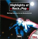Produkt-Bild: Highlights of Rock & Pop. AudioCD 5: Die Song-Collection f&uuml;r den Musikunterricht. Originalaufnahmen CD 5