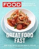 Everyday Food: Great Food Fast