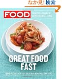 Everyday Food: Great Food Fast (Vintage)