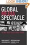 Global Media Spectacle: News War Over Hong Kong