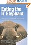 Eating the IT Elephant: Moving from Greenfield Development to Brownfield