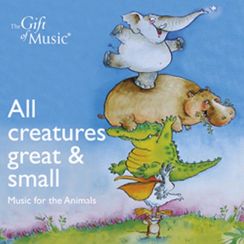 CD-Charts  Search : All Creatures Great and Small: Music of the Animals