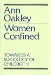 Women Confined: Toward a Sociology of...