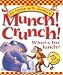 Munch! Crunch! What's for Lunch?: Experiments in the Kitchen (At Home With Science)