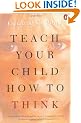 Teach Your Child How to Think