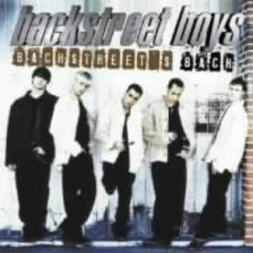 Backstreet Boys - Backstreets Back By Backstreet Boys (2007-06-20) - Zortam Music