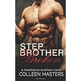 stepbrother broken the hawthorne brothers volume 2
