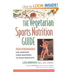 The Vegetarian Sports Nutrition Guide: Peak Performance for Everyone from Beginners to Gold Medalists