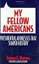 My Fellow Americans: Presidential Addresses That Shaped History