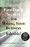 Fast Track Secrets for Making Your Business Saleable