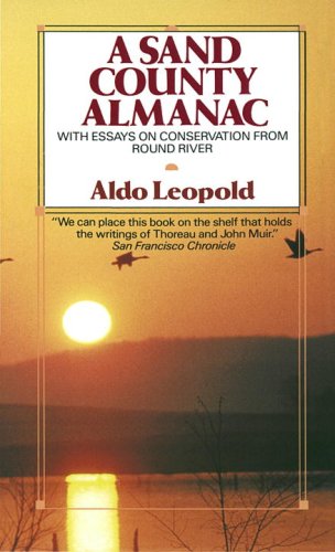 Sand County Almanac (Outdoor Essays & Reflections)