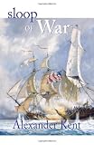 Sloop of War (The Bolitho Novels) (Vol 4)
