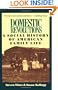 Domestic Revolutions: A Social History Of American Family Life