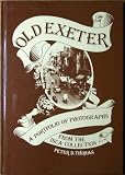Old Exeter : a portfolio of photographs from the Isca Collection