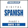 Spanish Phase 1, Units 1-30: Learn to Speak and Understand Spanish with Pimsleur Language Programs