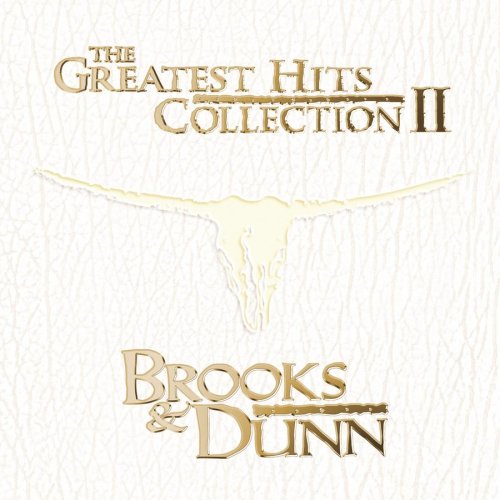 Brooks & Dunn - The Greatest Hits Collection II - Zortam Music