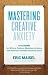 Bücher : (Mastering Creative Anxiety: 24 Lessons for Writers, Painters, Musicians & Actors from America's Foremost Creativity Coach) By Maisel, Eric (Author) Paperback on (03 , 2011)