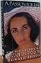 A Passion for Life: The Biography of Elizabeth Taylor