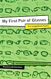 My First Pair of Glasses: The Snaggletooth Family