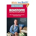 Rohstoffe - der attraktivste Markt der Welt: Wie jeder von �l, Kaffee und Co profitieren kann