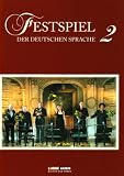 Festspiel der deutschen Sprache 2 - Festspiel der Deutschen Sprache