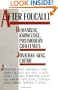 After Foucault: Humanistic Knowledge, Postmodern Challenges