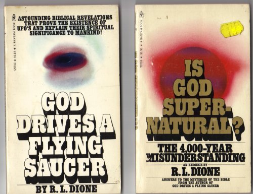 God Drives a Flying Saucer / Is God Supernatural?