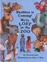 Shabbos Is Coming! We're Lost in the Zoo