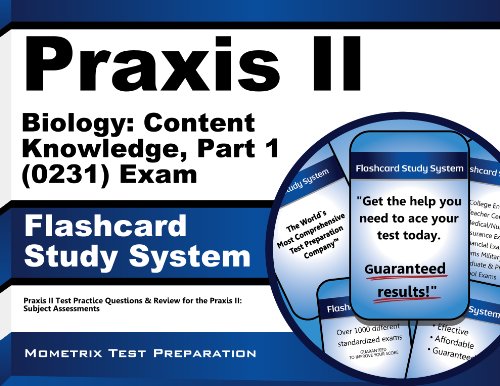 Praxis II Biology: Content Knowledge, Part 1 (0231) Exam Flashcard Study System: Praxis II Test Practice Questions & Review for the Praxis II: Subject Assessments (Cards)