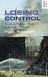 Losing control : global security in the twenty-first century
