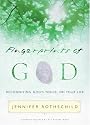 Fingerprints of God: Recognizing God's Touch on Your Life
