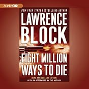 Eight Million Ways to Die | [Lawrence Block]