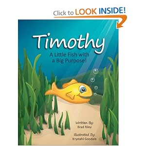 Timothy: A Little Fish with a Big Purpose! 
