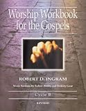 Worship Workbook for the Gospels: Cycle B with Access Code
