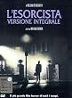 L' Esorcista (Versione Integrale)