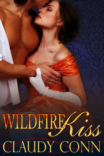 WILDFIRE KISS by Claudy Conn