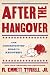 After the Hangover: The Conservatives Road to Recovery