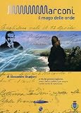 Marconi, il mago delle onde [DVD]