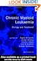 Chronic Myeloid Leukemia: Biology and Treatment