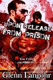 Upon Release From Prison (Roll Call)